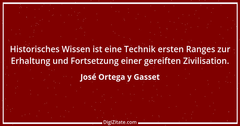 Zitat von José Ortega y Gasset 8