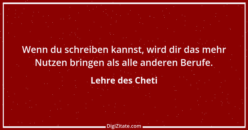 Zitat von Lehre des Cheti 1