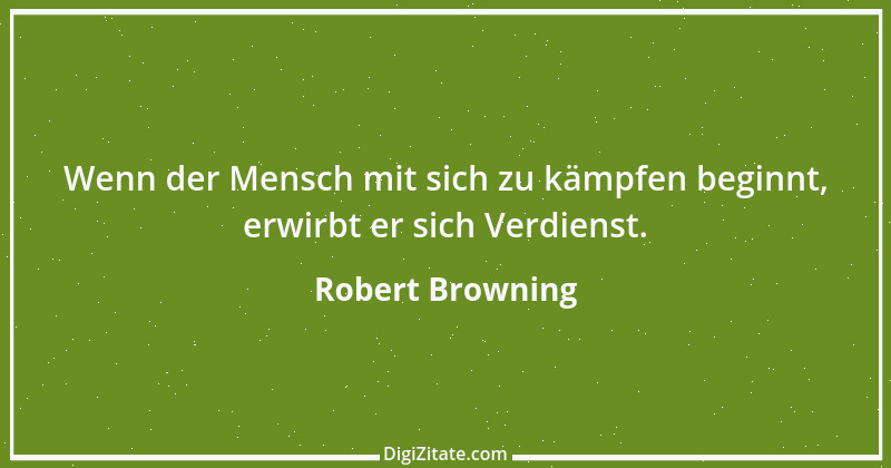 Zitat von Robert Browning 1