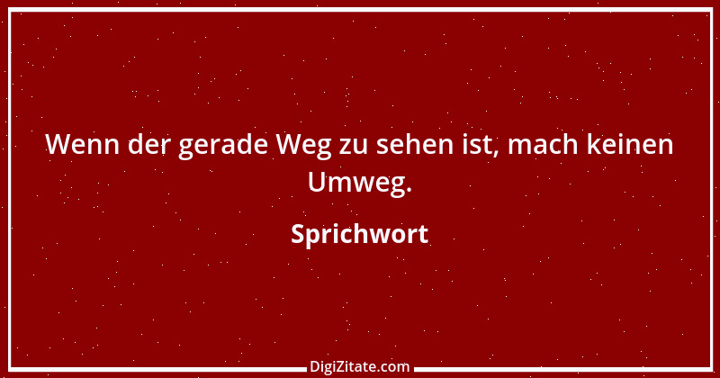 Zitat von Sprichwort 4790