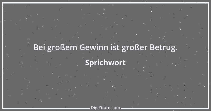 Zitat von Sprichwort 6790