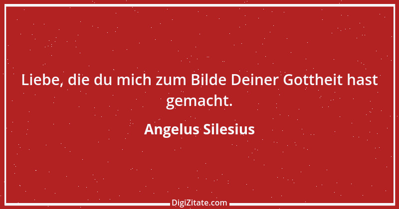 Zitat von Angelus Silesius 47