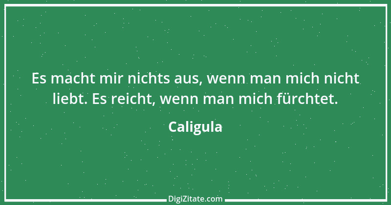 Zitat von Caligula 5