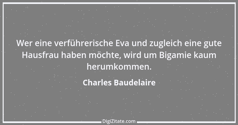 Zitat von Charles Baudelaire 31