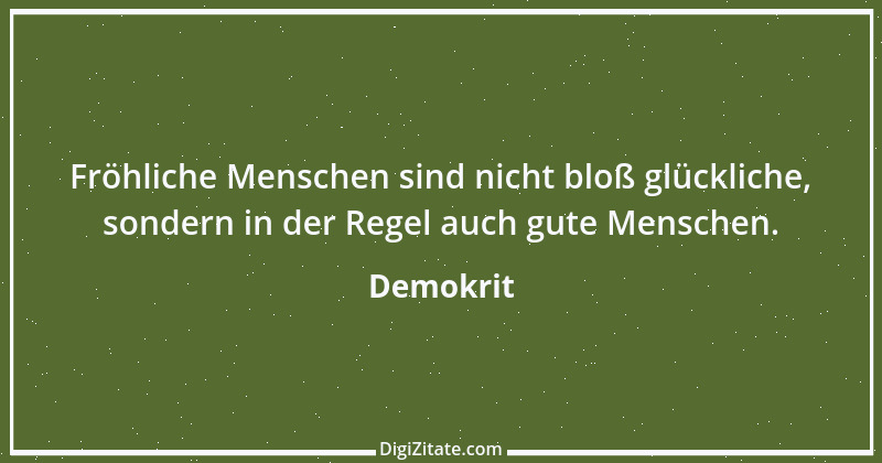 Zitat von Demokrit 150