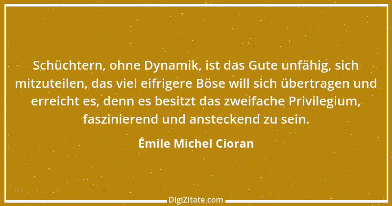 Zitat von Émile Michel Cioran 8