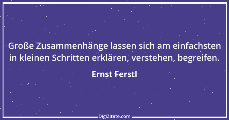 Zitat von Ernst Ferstl 1887