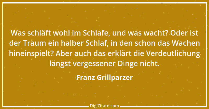 Zitat von Franz Grillparzer 292