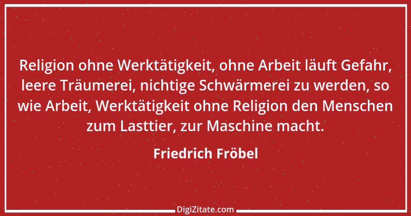 Zitat von Friedrich Fröbel 22