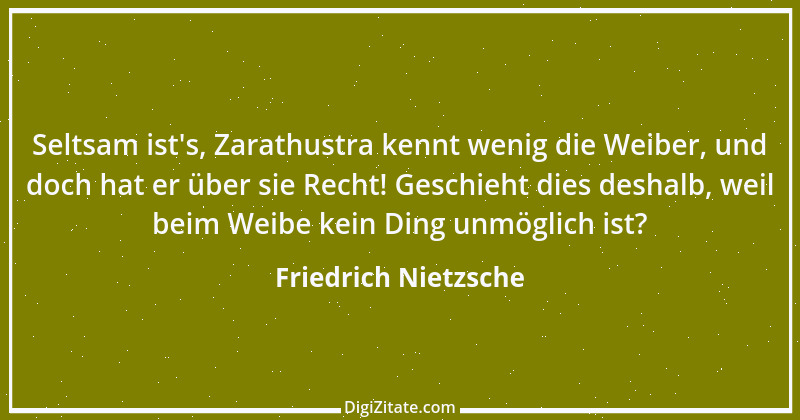 Zitat von Friedrich Nietzsche 1383