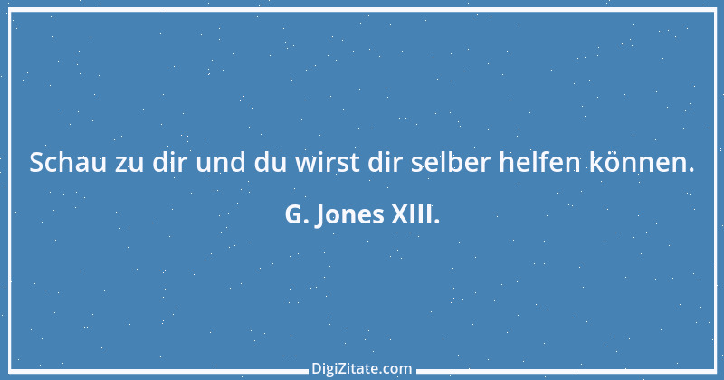 Zitat von G. Jones XIII. 9