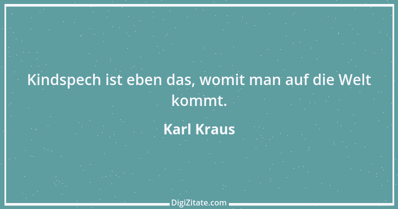 Zitat von Karl Kraus 205