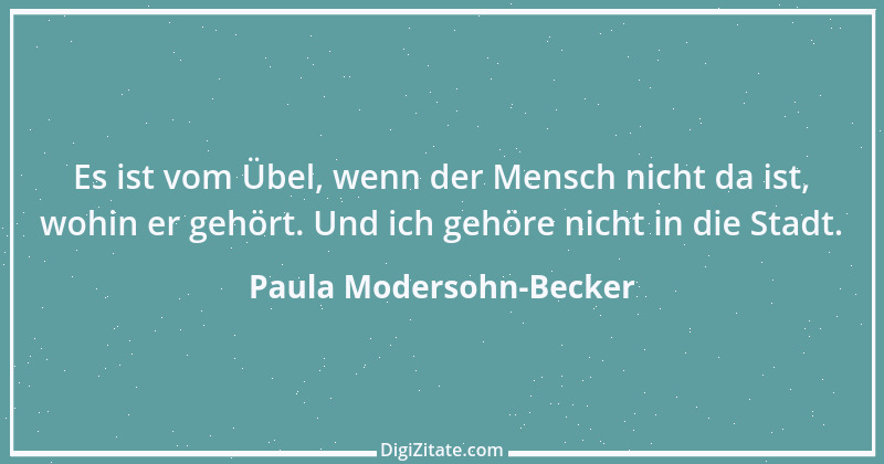 Zitat von Paula Modersohn-Becker 3