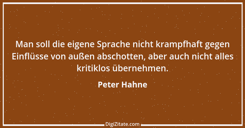 Zitat von Peter Hahne 8