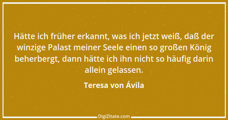 Zitat von Teresa von Ávila 66