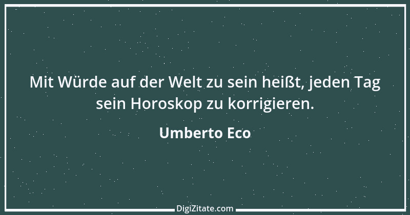 Zitat von Umberto Eco 4