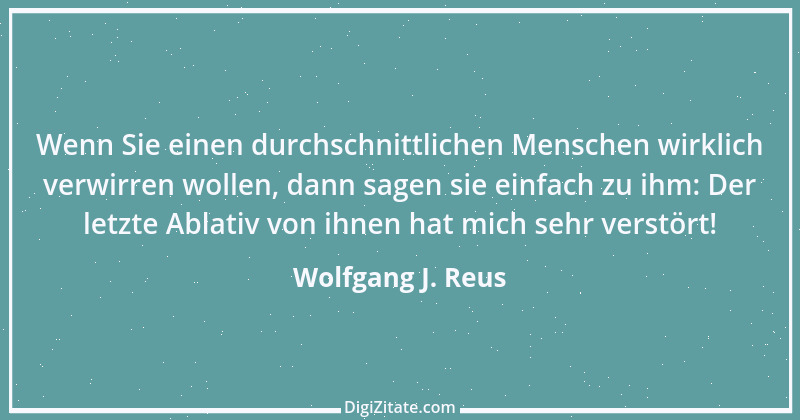 Zitat von Wolfgang J. Reus 1286