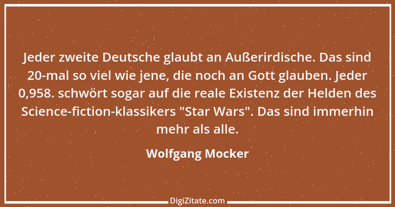 Zitat von Wolfgang Mocker 467