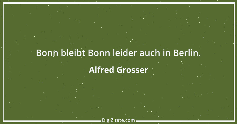 Zitat von Alfred Grosser 5