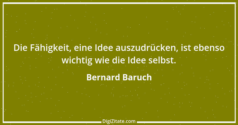 Zitat von Bernard Baruch 14