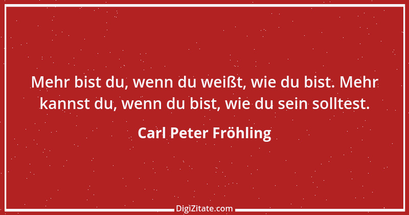 Zitat von Carl Peter Fröhling 164