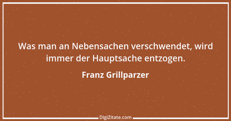 Zitat von Franz Grillparzer 293