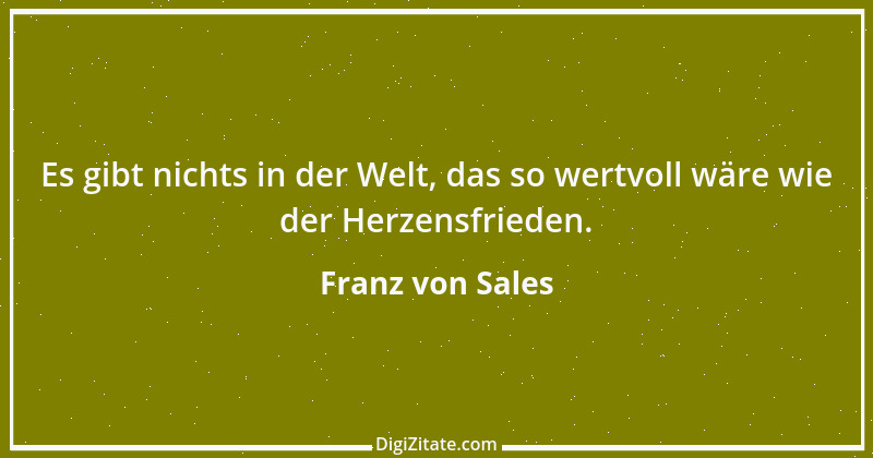 Zitat von Franz von Sales 73