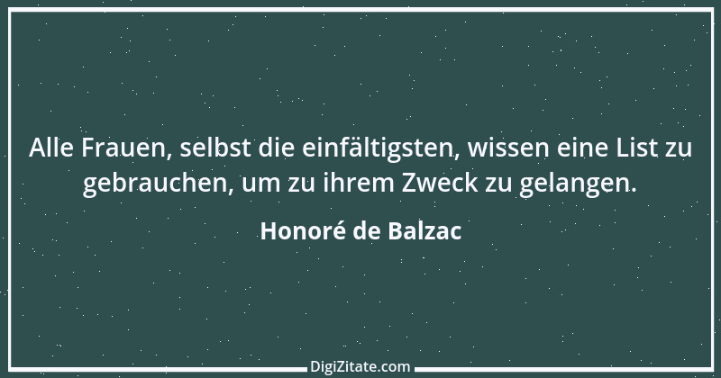 Zitat von Honoré de Balzac 576