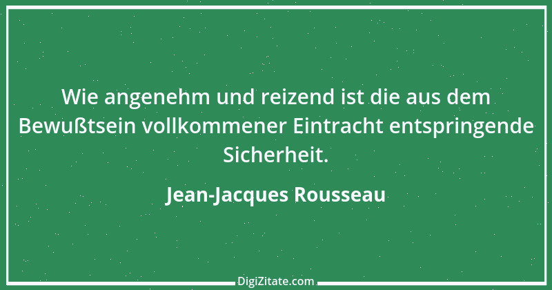 Zitat von Jean-Jacques Rousseau 34