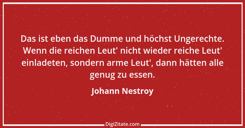 Zitat von Johann Nestroy 95