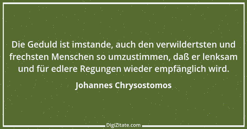 Zitat von Johannes Chrysostomos 18