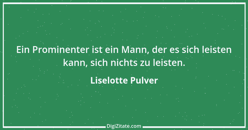 Zitat von Liselotte Pulver 6