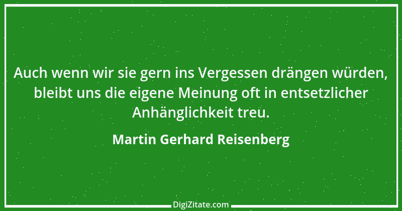 Zitat von Martin Gerhard Reisenberg 2762