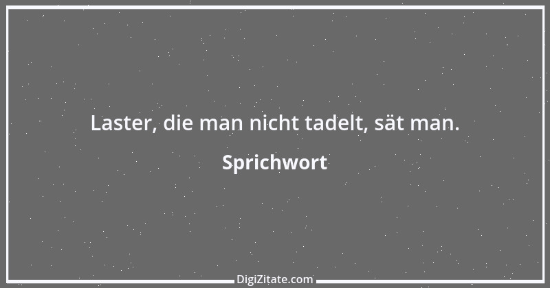 Zitat von Sprichwort 3439