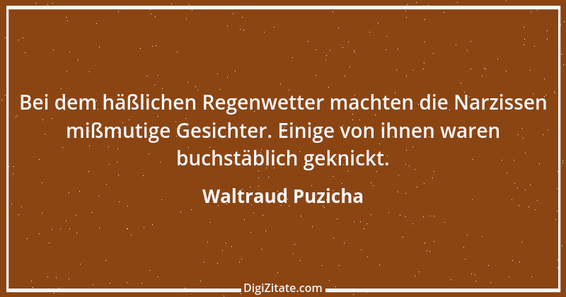 Zitat von Waltraud Puzicha 97