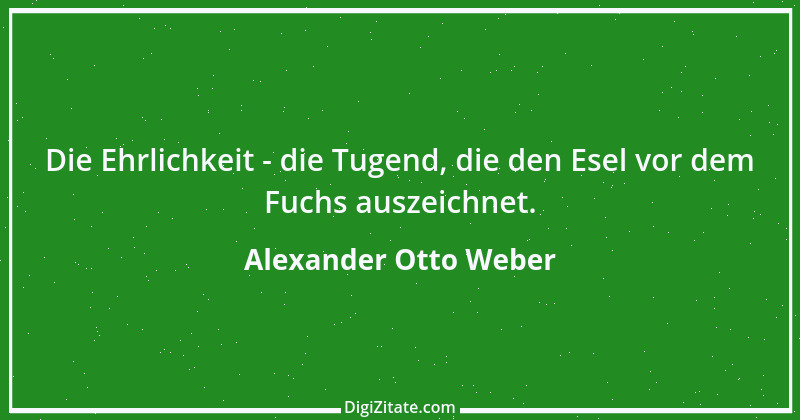 Zitat von Alexander Otto Weber 59