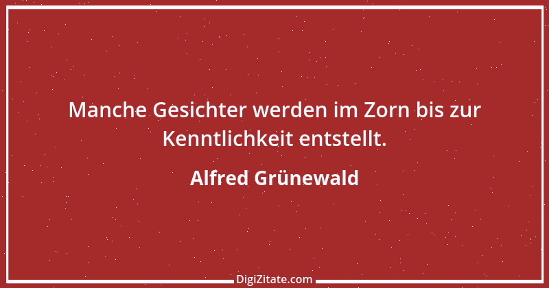 Zitat von Alfred Grünewald 1