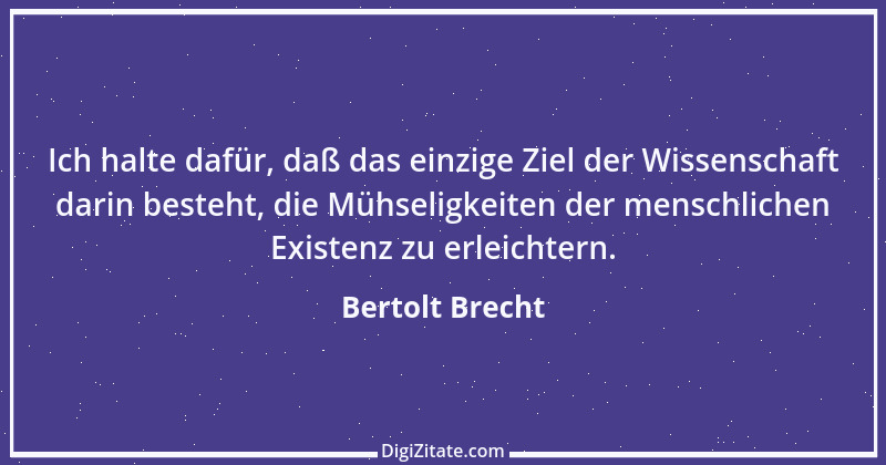 Zitat von Bertolt Brecht 26