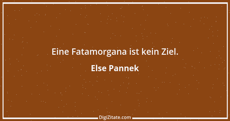 Zitat von Else Pannek 201