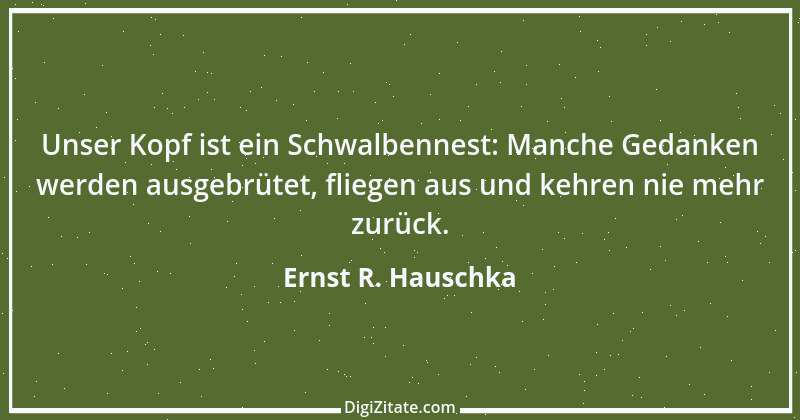 Zitat von Ernst R. Hauschka 104