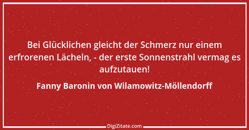 Zitat von Fanny Baronin von Wilamowitz-Möllendorff 22