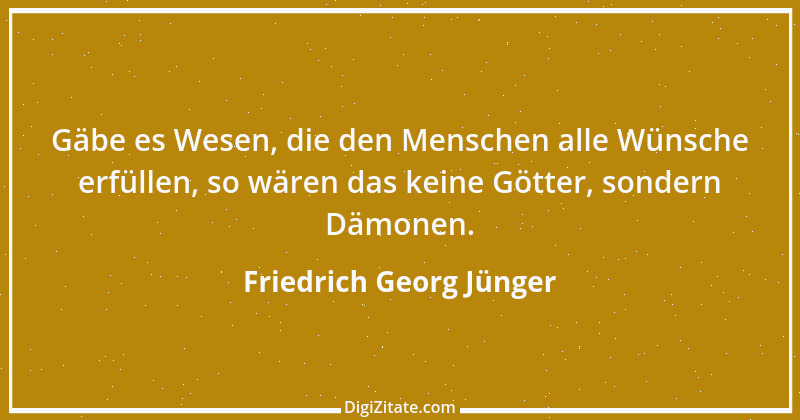 Zitat von Friedrich Georg Jünger 2