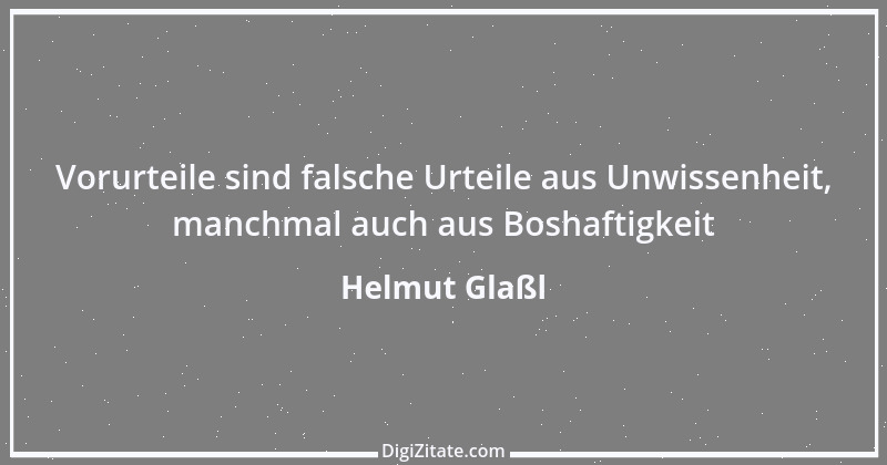 Zitat von Helmut Glaßl 400