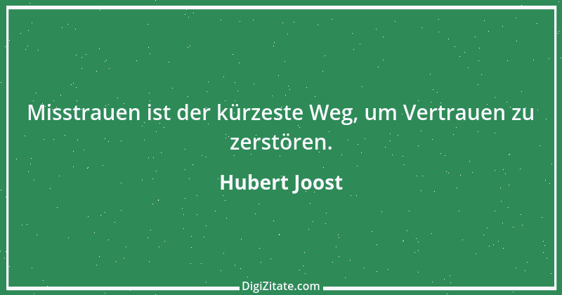 Zitat von Hubert Joost 2