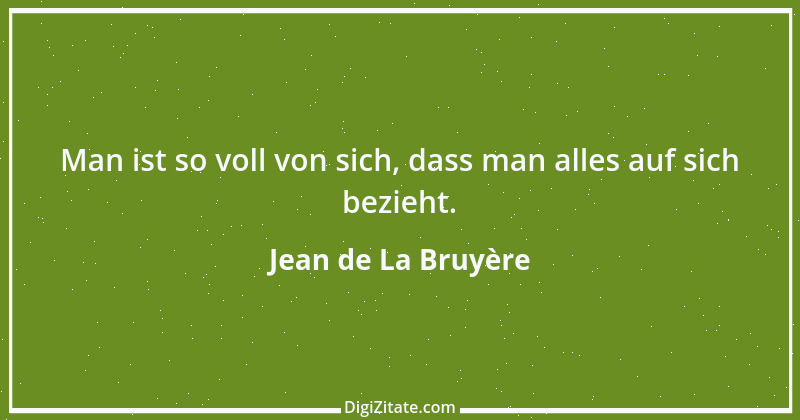 Zitat von Jean de La Bruyère 201