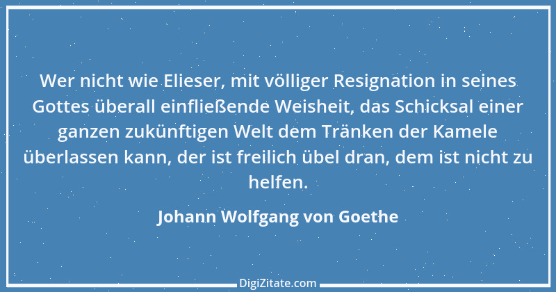 Zitat von Johann Wolfgang von Goethe 3448