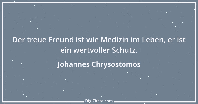 Zitat von Johannes Chrysostomos 19