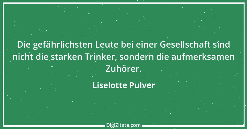 Zitat von Liselotte Pulver 7