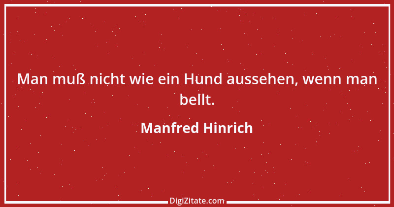 Zitat von Manfred Hinrich 3622