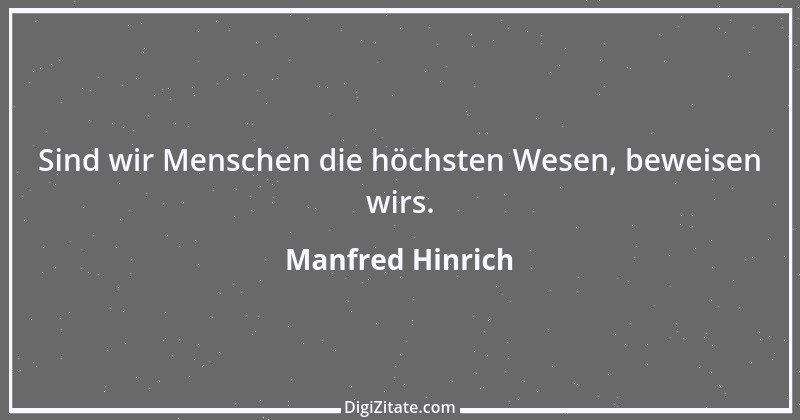 Zitat von Manfred Hinrich 622